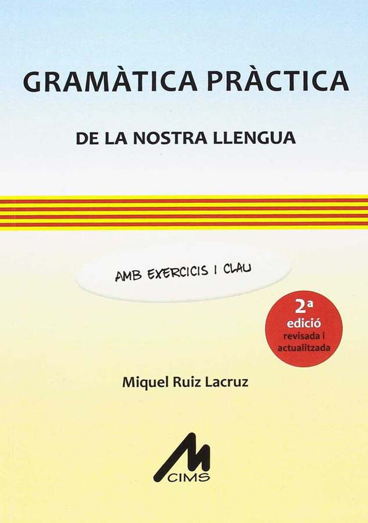 Gram&agrave;tica pr&agrave;ctica de la nostra llengua