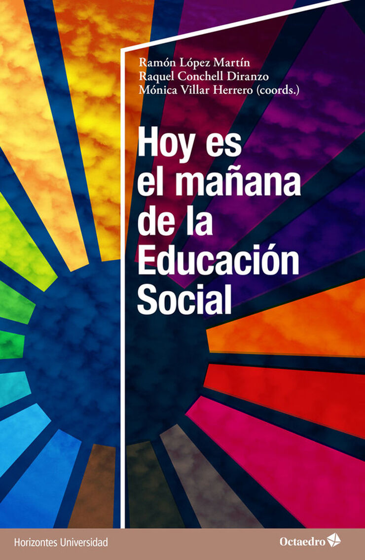 Hoy es el ma&ntilde;ana de la Educaci&oacute;n Social