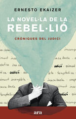 La novel&middot;la de la rebel&middot;li&oacute;