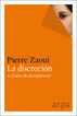 La discreci&oacute;n o el arte de desaparecer