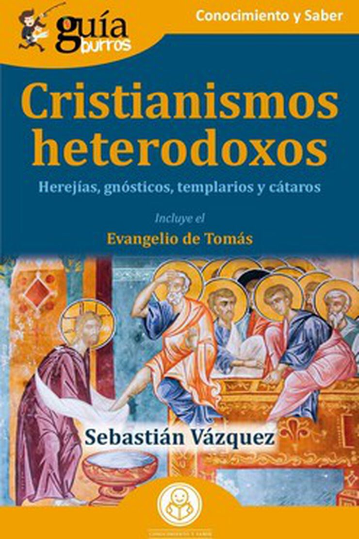 Gu&iacute;aBurros: Cristianismos heterodoxos