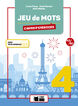 Jeu de Mots 4 Cahier D'Exercices