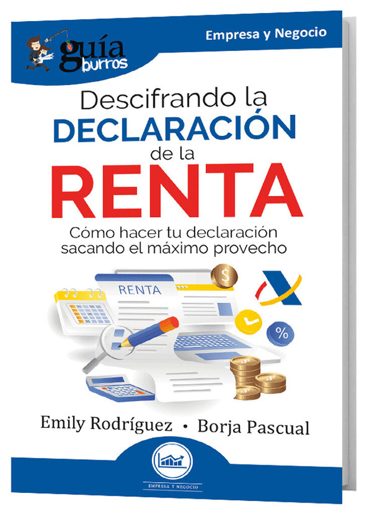 Gu&iacute;aburros: Descifrando la Declaraci&oacute;n de la Renta