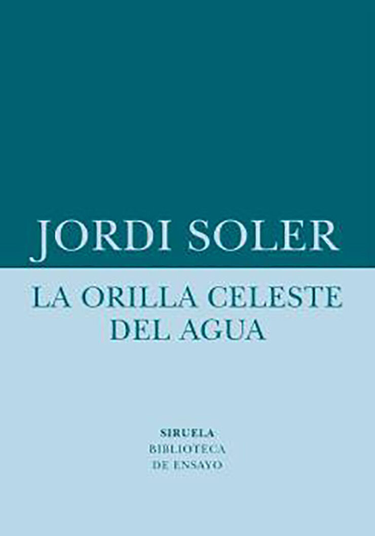La orilla celeste del agua
