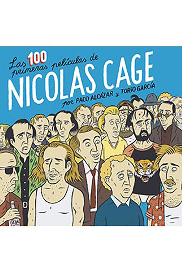 Las 100 pel&iacute;culas de Nicolas Cage