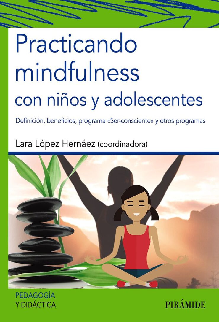 Practicando mindfulness con ni&ntilde;os y adolescentes