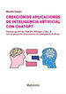 Desarrollo de aplicaciones de inteligencia artificial con las API de OpenAI - 2.&ordf; edici&oacute;n