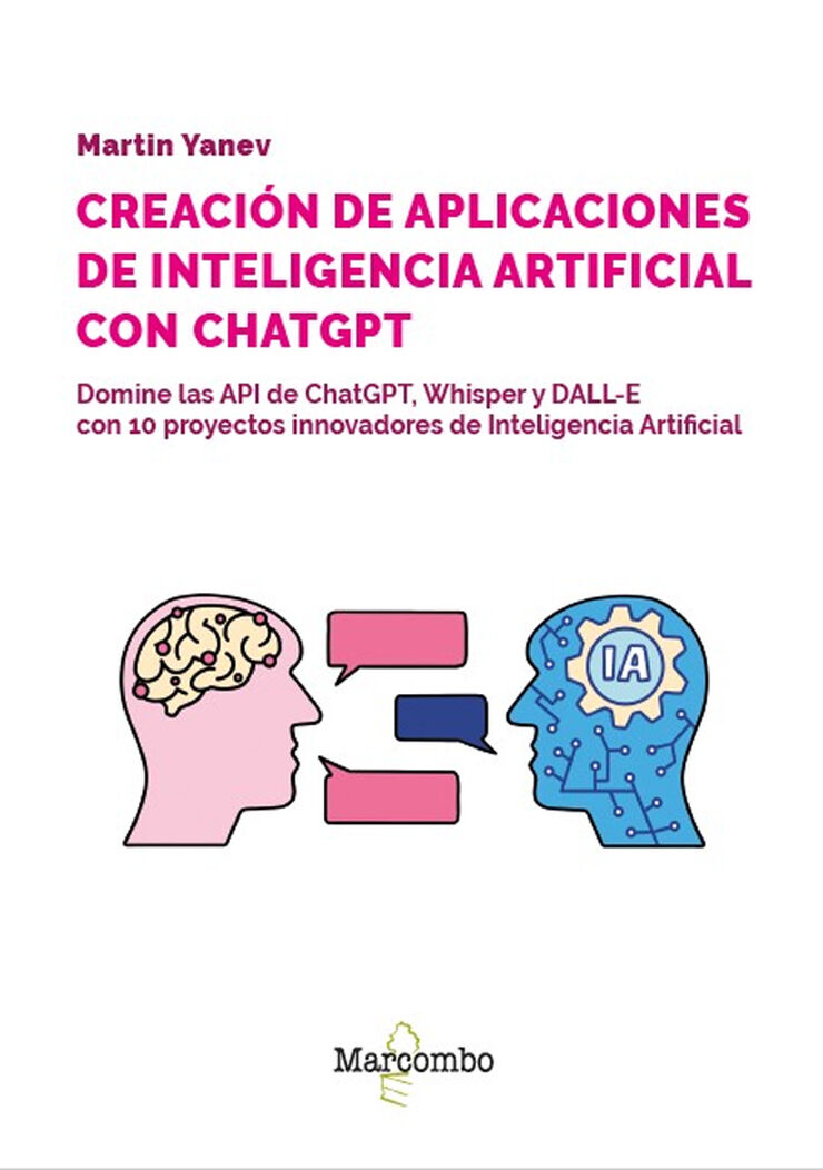 Desarrollo de aplicaciones de inteligencia artificial con las API de OpenAI - 2.&ordf; edici&oacute;n