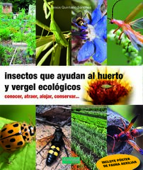 Insectos que ayudan al huerto y vergel ecol&oacute;gicos