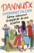 Superh&eacute;roes sin capa
