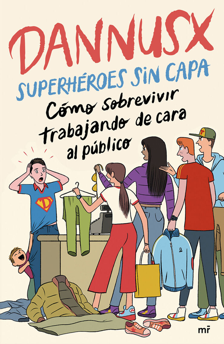 Superh&eacute;roes sin capa
