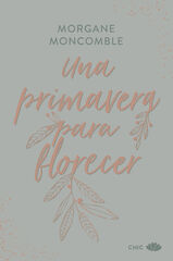 Una primavera para florecer