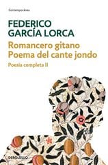 Romancero gitano / Poema del cante jondo (Poes&iacute;a completa 2)
