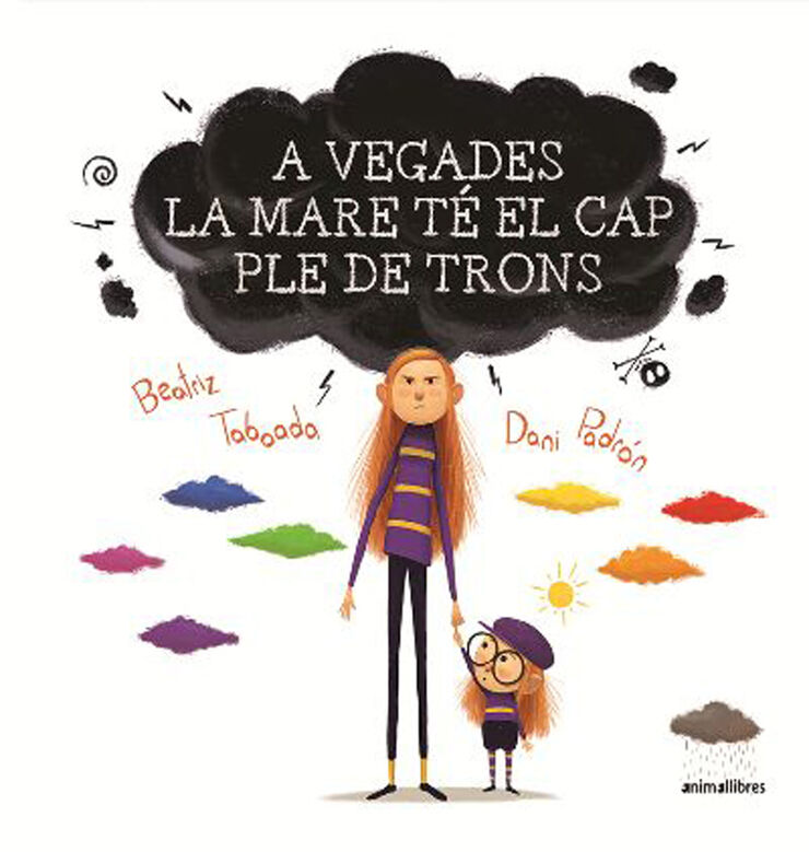 A vegades la mare t&eacute; el cap ple de trons