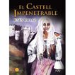 El castell impenetrable
