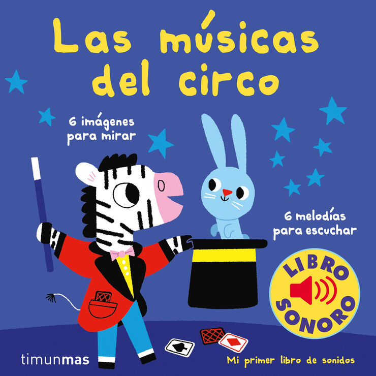 Las m&uacute;sicas del circo. Mi primer libro de sonidos