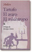 Tartufo. El avaro. El misntropo