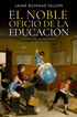El noble oficio de la educaci&oacute;n