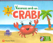 Vacances amb en Crabi (3 anys)