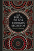 La biblia de los c&oacute;digos secretos