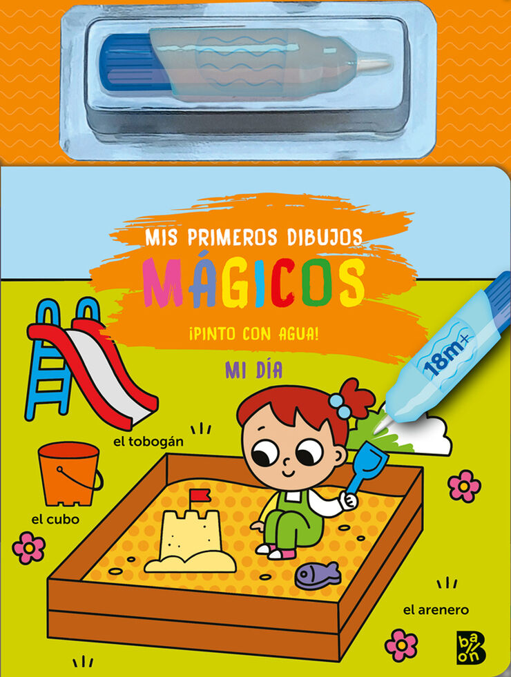 Mis primeros dibujos m&aacute;gicos - Mi d&iacute;a