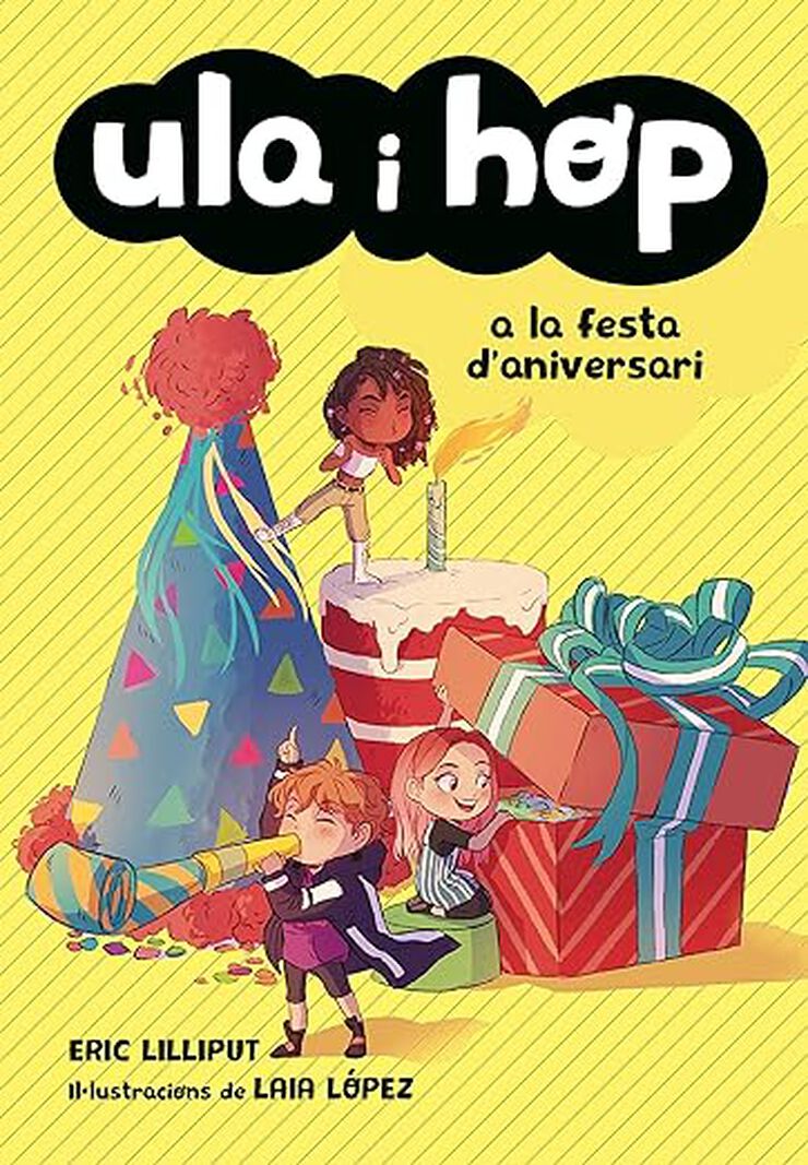 Ula i Hop - Ula i Hop a la festa d'aniversari
