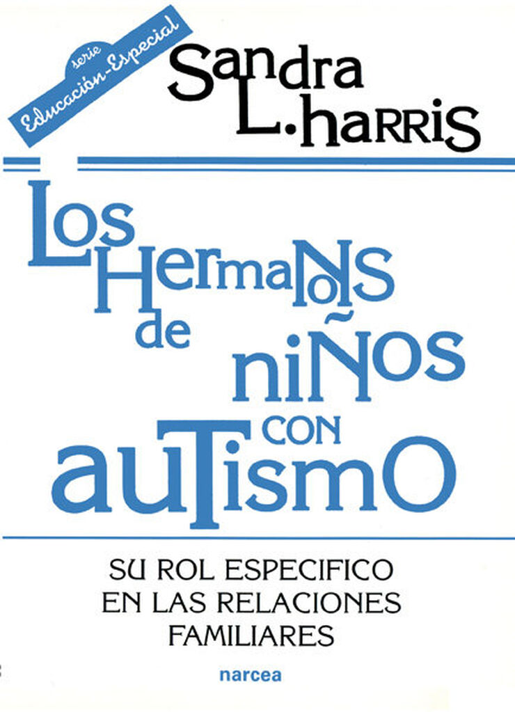 Los hermanos de ni&ntilde;os con autismo