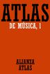 Atlas de m&uacute;sica, 1