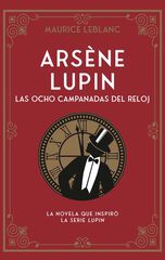 Ars&egrave;ne Lupin. Las ocho campanadas del reloj