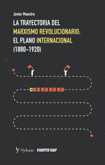 La trayectoria del marxismo revolucionar