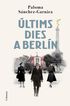 &Uacute;ltims dies a Berl&iacute;n