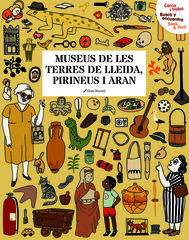 Cerca i troba, busca y encuentra, seek & find. Museus de les Terres de Lleida