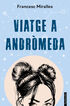 Viatge a Andr&ograve;meda