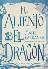 El aliento del drag&oacute;n