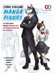 C&oacute;mo dibujar manga furries. La gu&iacute;a para crear personajes antropom&oacute;rficos de fantas&iacute;a