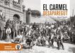 El Carmel desaparegut