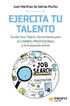 Ejercita tu talento