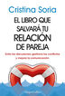 El libro que salvar&aacute; tu relaci&oacute;n de pareja. Evita las discusiones, gestiona los conflictos y mejora la comunicaci&oacute;n.