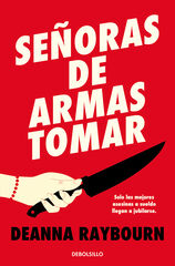 Se&ntilde;oras de armas tomar