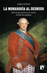 La monarqu&iacute;a al desnudo
