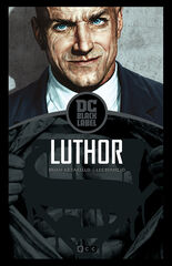 Lex Luthor (Edici&oacute;n Black Label)