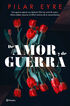 De amor y de guerra