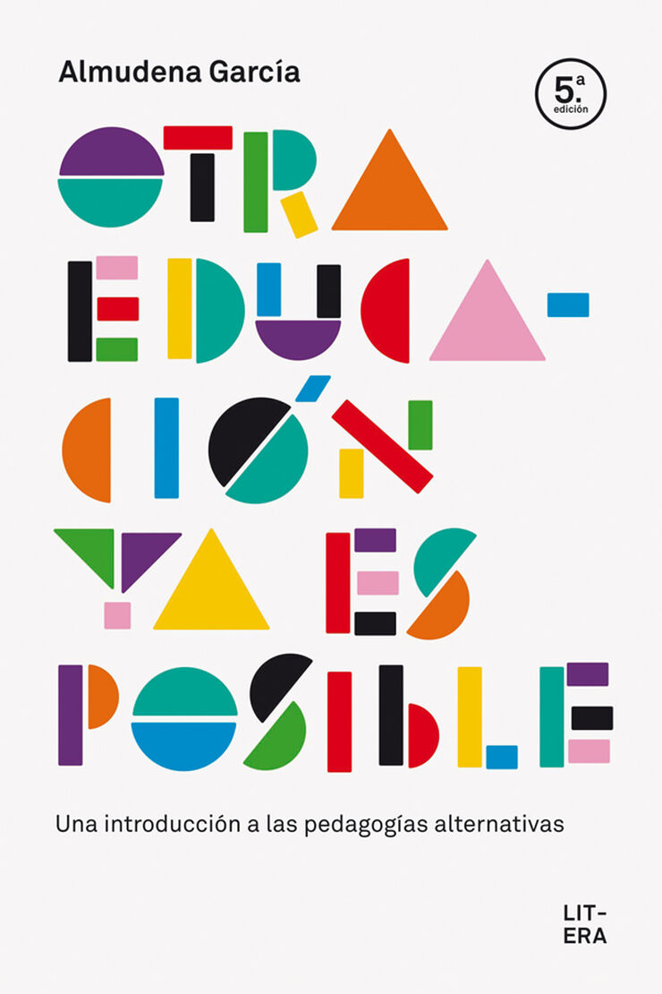 Otra educaci&oacute;n ya es posible