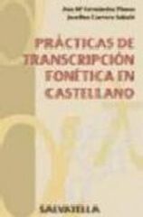 Pr&aacute;cticas de transcripci&oacute;n fon&eacute;tica en c Salvatella 9788484121152
