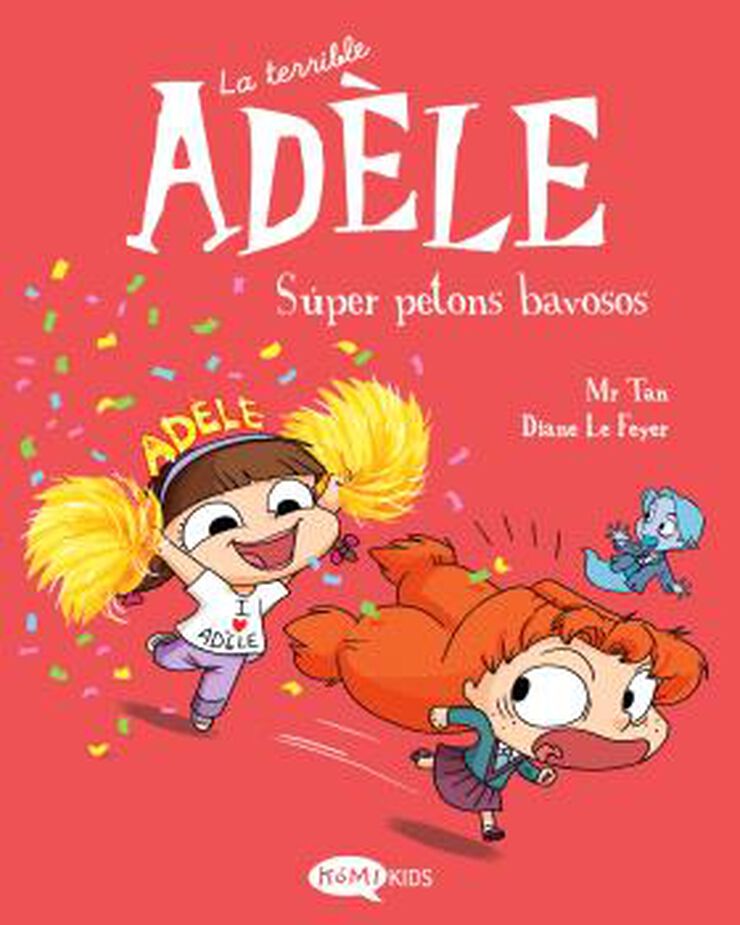 La terrible Ad&egrave;le 13. S&uacute;per petons bavosos