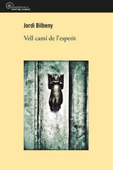 Vell cam&iacute; de l'esperit