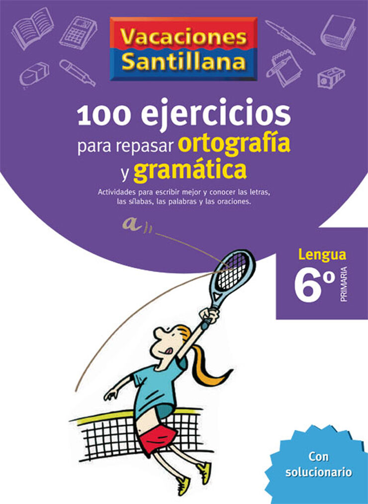 100 ejercicios para repasar ortograf&iacute;a y gram&aacute;tica 6&ordm; Primaria