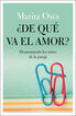 &iquest;De qu&eacute; va el amor?