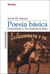 Poes&iacute;a b&aacute;sica. Extrechinato y T&uacute; ensancha el alma