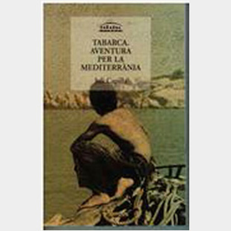 Tabarca, aventura per la Mediterr&agrave;nia